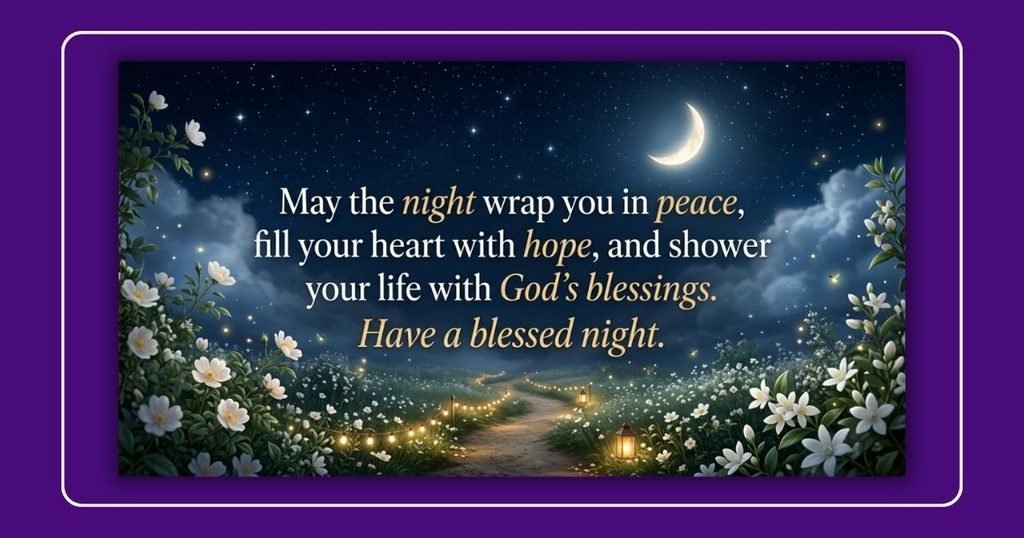 Blessed Good Night Quotes